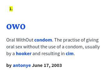 OWO - Oral without condom Whore Cadillac